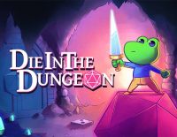 Die in the Dungeon (PC)