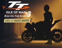 TT Isle of Man 3 - 2023 TT Races Roster (PC)