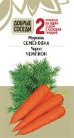 Морковь СЕМЕНОВНА и Укроп ЧЕМПИОН