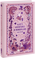Alice’s Adventures in Wonderland. Вечные истории в оригинале