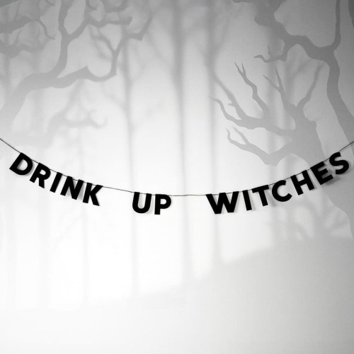 Гирлянда "DRINK UP WITCHES"