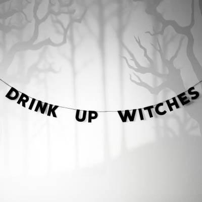 Гирлянда "DRINK UP WITCHES"