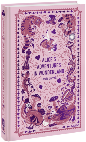 Alice’s Adventures in Wonderland. Вечные истории в оригинале