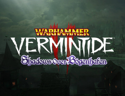 Warhammer: Vermintide 2 - Shadows Over Bögenhafen (PC)
