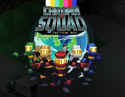 Chroma Squad (PC)