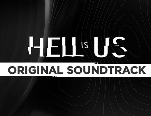 Hell is Us - Soundtrack (PC)