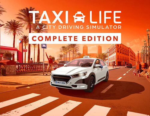 Taxi Life: A City Driving Simulator - Complete Edition (PC)