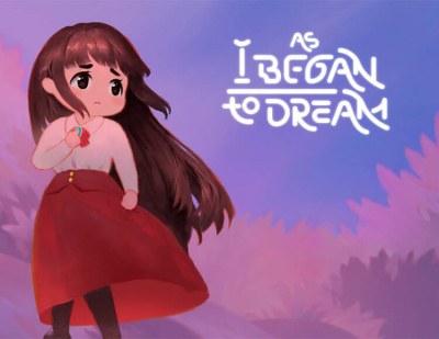 As I Began to Dream (PC)