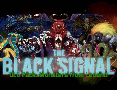 The Black Signal: DLC Pack: Monsters of Legend (PC)