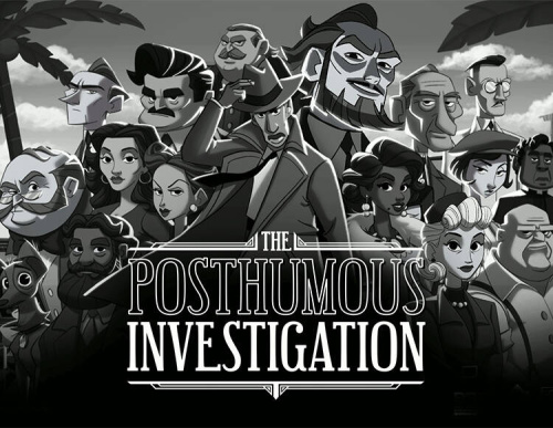 The Posthumous Investigation (PC)