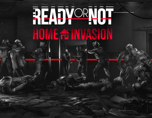 Ready or Not: Home Invasion (PC)