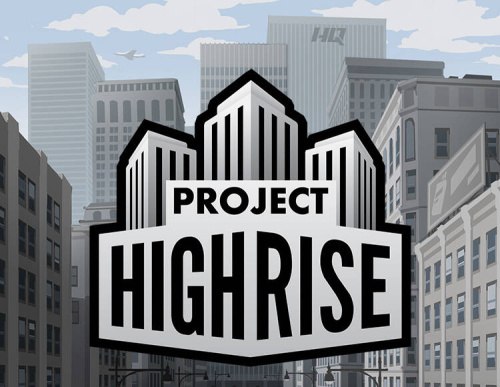 Project Highrise (PC)