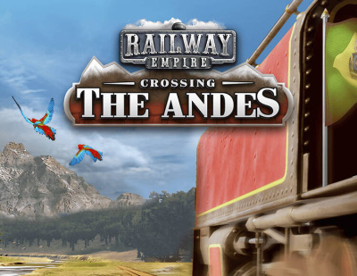 Railway Empire: Crossing the Andes (PC)