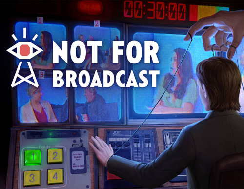 Not For Broadcast (PC)