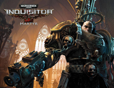Warhammer 40,000: Inquisitor - Martyr (PC)