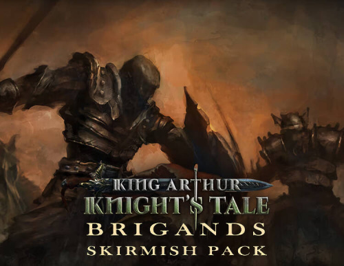 King Arthur: Knight's Tale - Brigands Skirmish Pack (PC)