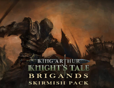 King Arthur: Knight's Tale - Brigands Skirmish Pack (PC)
