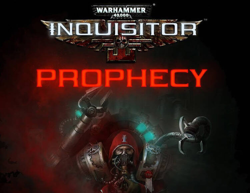 Warhammer 40,000: Inquisitor - Prophecy (PC)