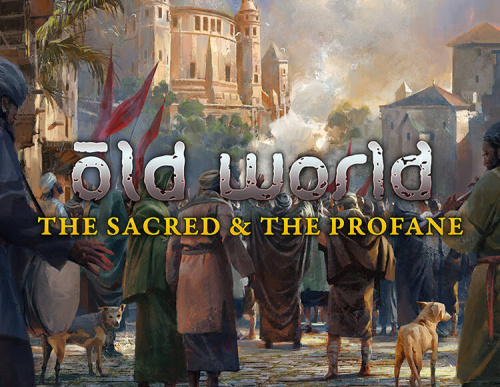 Old World - The Sacred and The Profane (PC)