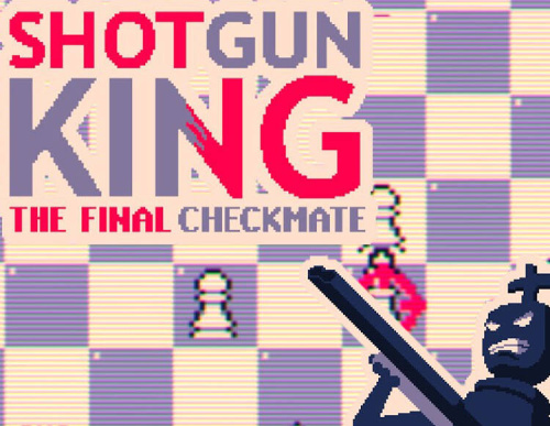 Shotgun King: The Final Checkmate (PC)