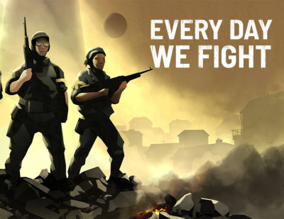 Every Day We Fight (Ранний доступ) (PC)
