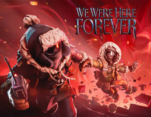 We Were Here Forever (PC)