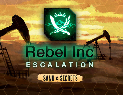 Rebel Inc: Escalation - Sand & Secrets (PC)