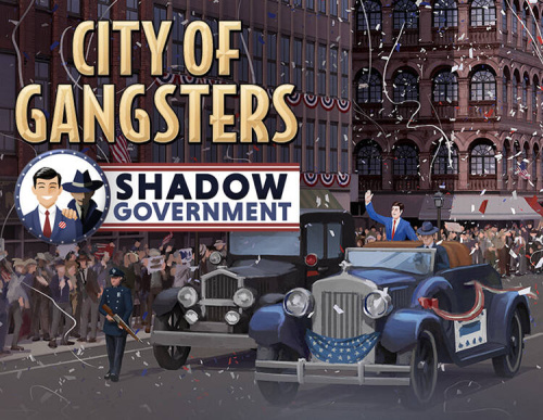 City of Gangsters: Shadow Government (PC)
