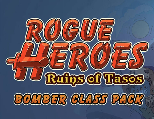 Rogue Heroes: Ruins of Tasos Bomber Class Pack (PC)