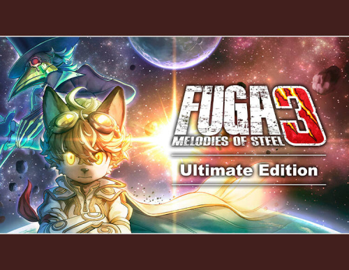 Fuga: Melodies of Steel 3 - Ultimate Edition (PC)