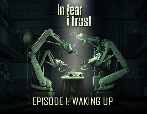 In Fear I Trust - Episode 1: Waking Up (PC)