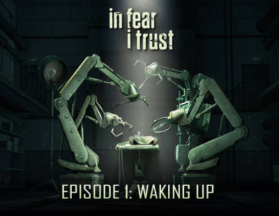 In Fear I Trust - Episode 1: Waking Up (PC)