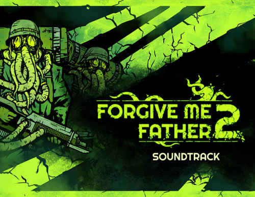 Forgive Me Father 2 Soundtrack (PC)