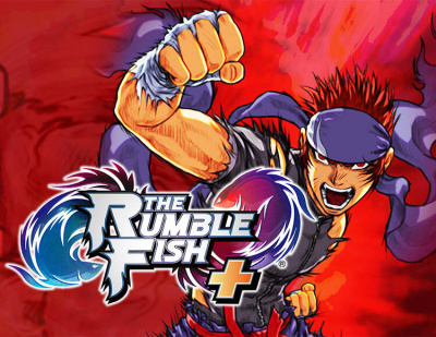 The Rumble Fish + (PC)