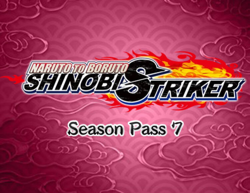 Naruto to Boruto: Shinobi Striker Season Pass 7 (PC)