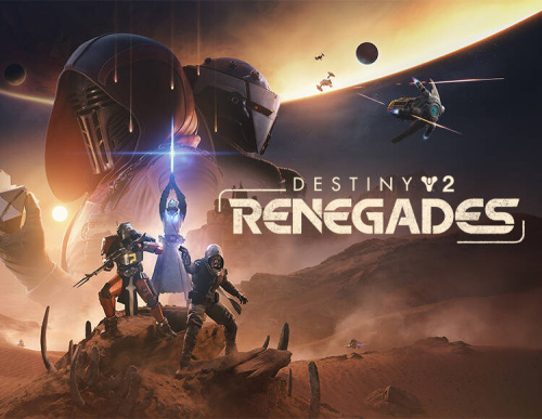 Destiny 2: Renegades (PC)