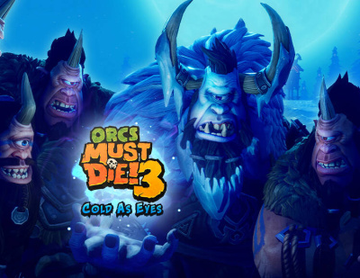 Orcs Must Die! 3 Cold as Eyes (PC)