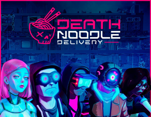 Death Noodle Delivery (PC)