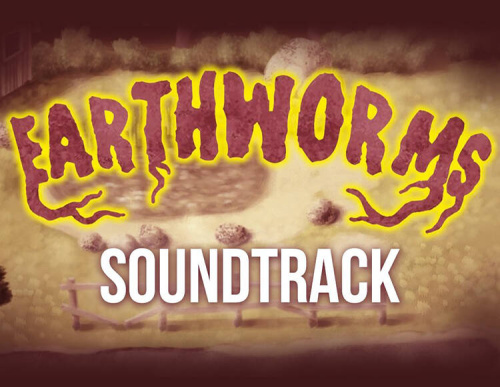 Earthworms - Soundtrack (PC)