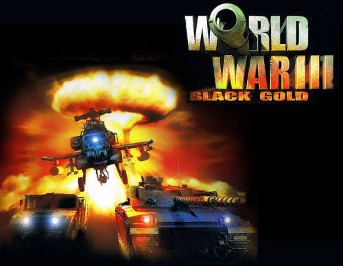 World War III : Black Gold (PC)