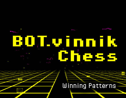BOT.vinnik Chess: Winning Patterns (PC)