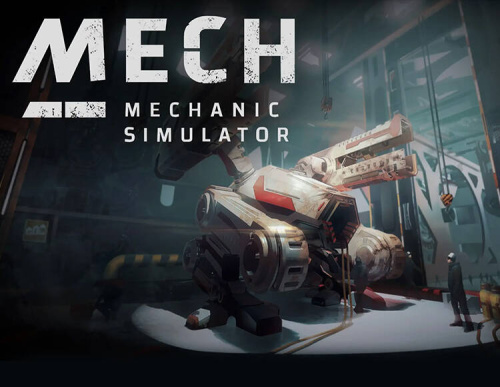 Mech Mechanic Simulator (PC)