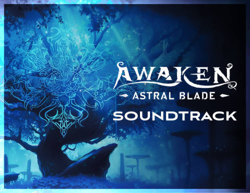 AWAKEN – Astral Blade Soundtrack (PC)