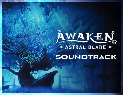 AWAKEN – Astral Blade Soundtrack (PC)