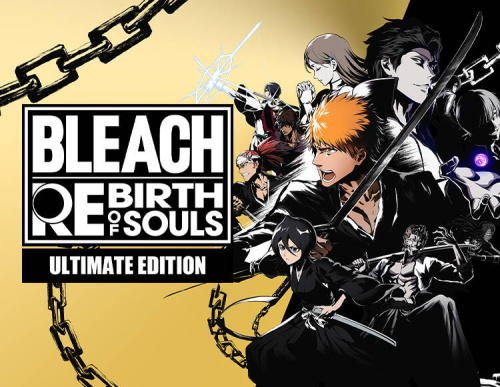 BLEACH Rebirth of Souls Ultimate Edition (PC)