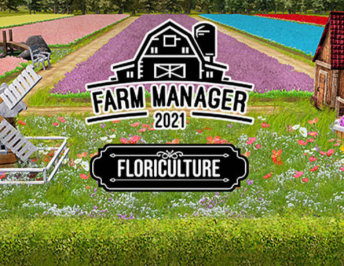 Farm Manager 2021 - Floriculture (PC)