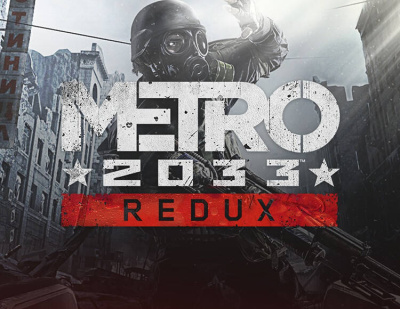 Metro 2033 Redux (PC)
