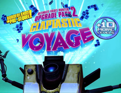 Borderlands: The Pre-Sequel - Claptastic Voyage and Ultimate Vault Hunter Upgrade Pack 2 (PC)