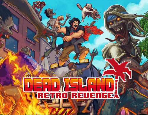 Dead Island: Retro Revenge (PC)