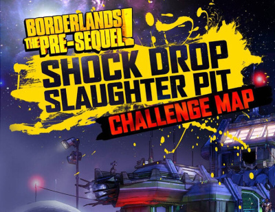 Borderlands: The Pre-Sequel - Shock Drop Slaughter Pit (PC)